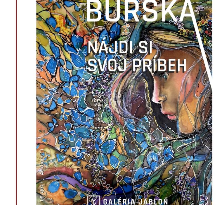 Výstava Alžbeta Búrska: Nájdi svoj príbeh 2024
