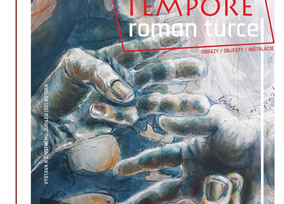 Výstava Roman Turcel: Pro tempore 2024