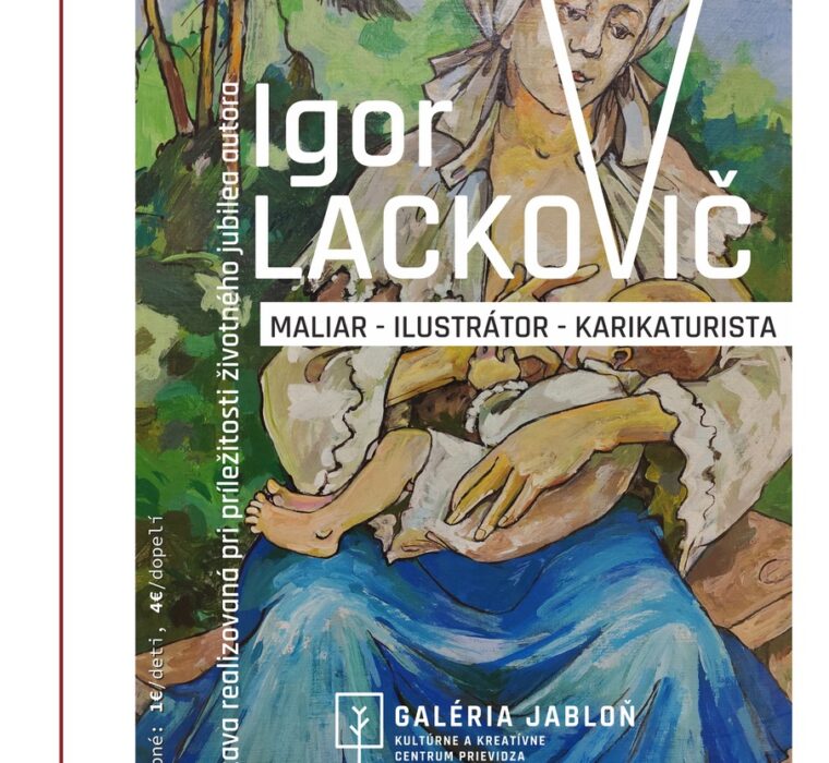 Výstava Igor Lackovič 2024