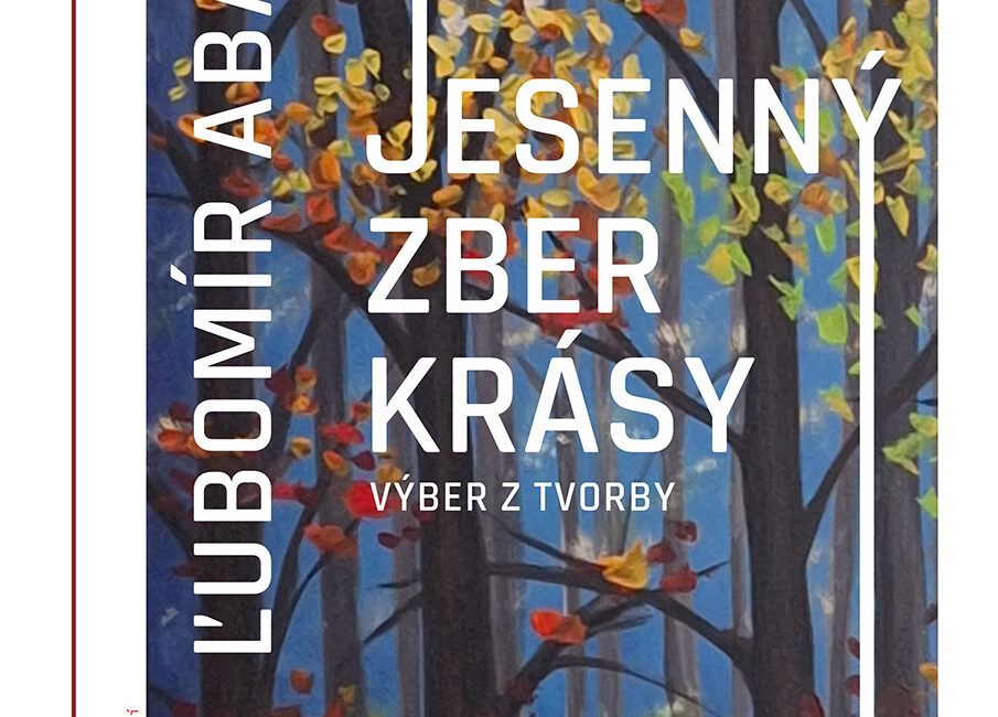Výstava Ľubomír Abaffy - Jesenný zber krásy