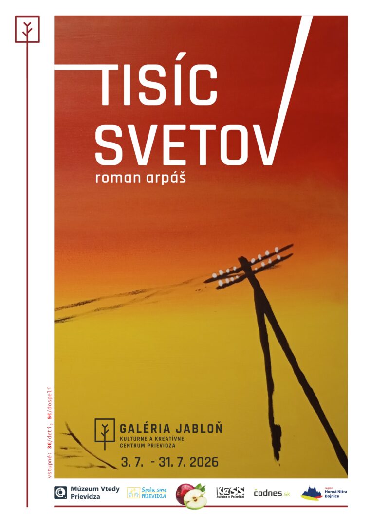 Výstava Roman Arpáš - Tisíc svetov