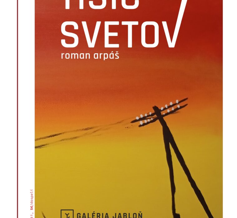 Výstava Roman Arpáš - Tisíc svetov